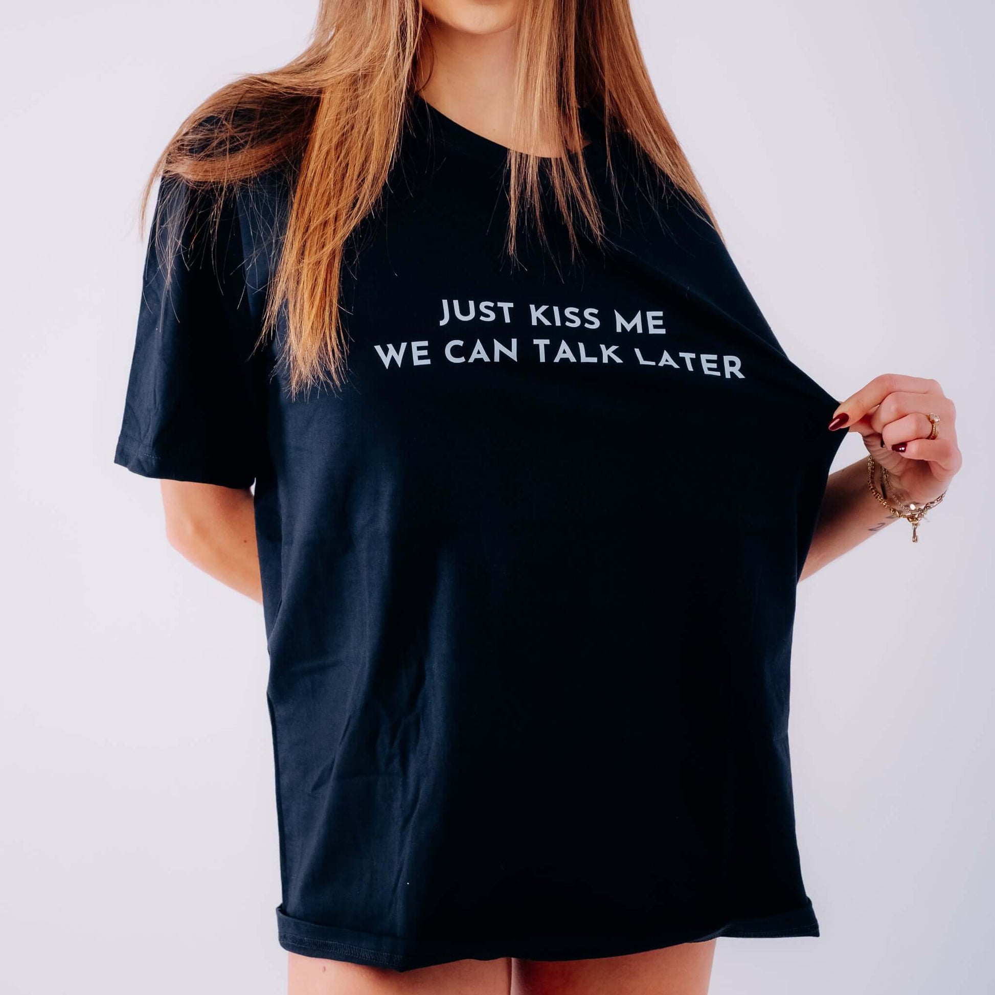 JUST KISS ME - tshirt